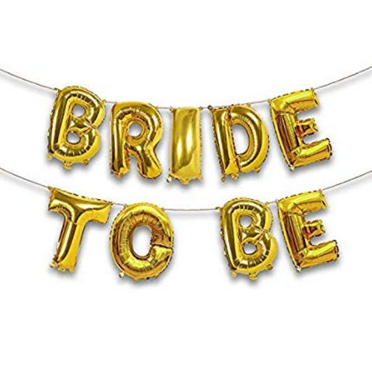 Bride To BE Foil Balloons 9 Pcs Set 16 (Inch Each Aphabets) For | Bride To Be Party Decor & Celebration |